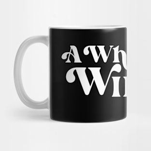 A Whole Wife (white print) Mug